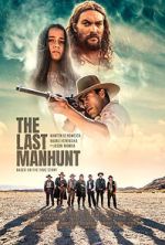 Watch The Last Manhunt Goojara
