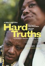 Watch Hard Truths Goojara