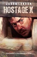 Watch Hostage X Goojara