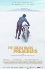 Watch The Greasy Hands Preachers Goojara