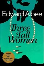 Watch Three Tall Women Goojara