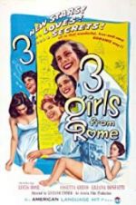 Watch Three Girls from Rome Goojara