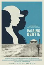 Watch Raising Bertie Goojara