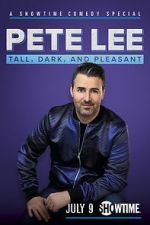Watch Pete Lee: Tall, Dark and Pleasant Goojara