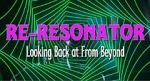 Watch Re-Resonator: Looking Back at from Beyond Goojara