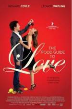 Watch The Food Guide to Love Goojara