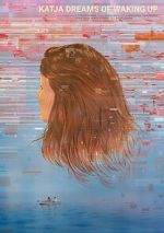Watch Katja Dreams of Waking Up Goojara