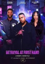 Watch Betrayal at First Hand Goojara