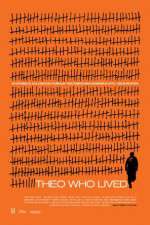 Watch Theo Who Lived Goojara