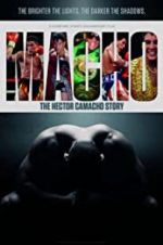 Watch Macho: The Hector Camacho Story Goojara