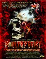 Watch Poultrygeist: Night of the Chicken Dead Goojara