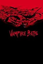 Watch Vampire Bats Goojara