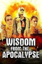 Watch Wisdom From the Apocalypse Goojara