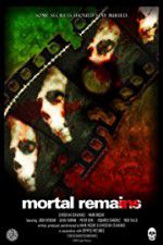 Watch Mortal Remains Goojara