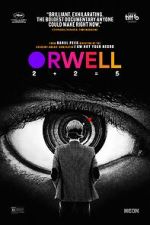 Watch Orwell: 2+2=5 Goojara