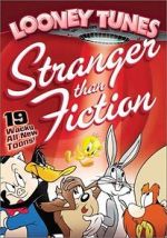 Watch Looney Tunes: Stranger Than Fiction Goojara