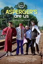 Watch Asperger's Are Us Goojara