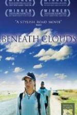Watch Beneath Clouds Goojara