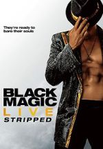 Watch Black Magic Live: Stripped Goojara