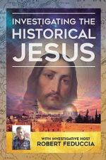 Watch Investigating The Historical Jesus Goojara