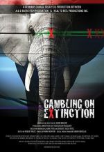 Watch Gambling on Extinction Goojara
