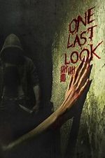 Watch One Last Look Goojara