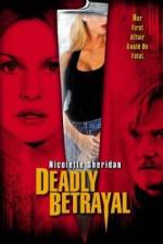 Watch Deadly Betrayal Goojara