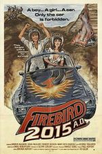 Watch Firebird 2015 A.D. Goojara