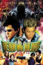 Watch Dead or Alive Final Goojara