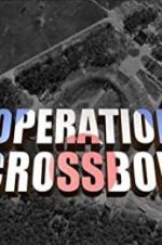 Watch Operation Crossbow Goojara