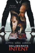 Watch Deliberate Intent Goojara