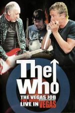 Watch The Who - The Vegas Job Goojara