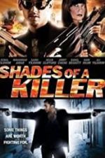 Watch Shades of a Killer Goojara