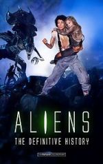 Watch Aliens: The Definitive History Goojara