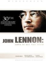 Watch John Lennon: Love Is All You Need Goojara