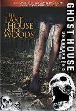 Watch The Last House in the Woods Goojara
