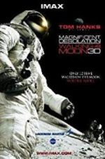 Watch Magnificent Desolation: Walking on the Moon 3D Goojara