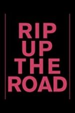 Watch Rip Up the Road Goojara