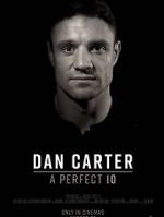 Watch Dan Carter: A Perfect 10 Goojara
