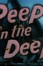 Watch Peep in the Deep Goojara