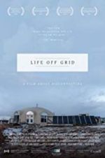 Watch Life off grid Goojara