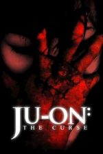 Watch Ju-on: The Curse Goojara