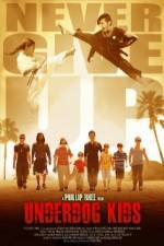 Watch Underdog Kids Goojara