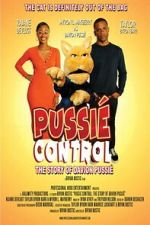 Watch Pussié Control: The Story Of Davion Pussié Goojara