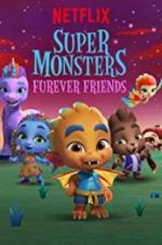 Watch Super Monsters Furever Friends Goojara