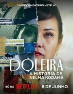 Watch Nelma Kodama: The Queen of Dirty Money Goojara
