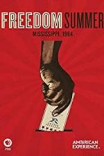 Watch Freedom Summer Goojara