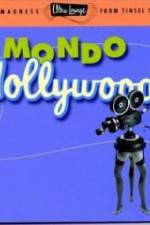 Watch Mondo Hollywood Goojara