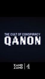 Watch The Cult of Conspiracy: QAnon Goojara
