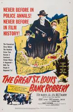 Watch The St. Louis Bank Robbery Goojara